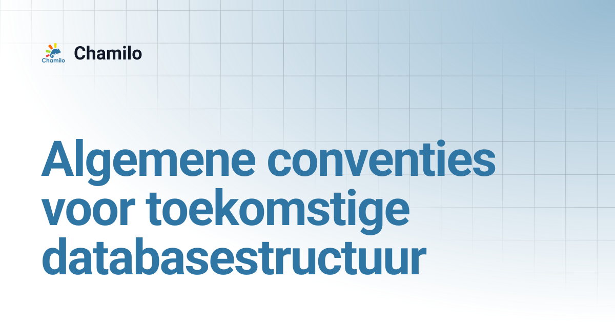 Algemene conventies voor toekomstige databasestructuur | Chamilo 1.11 ...